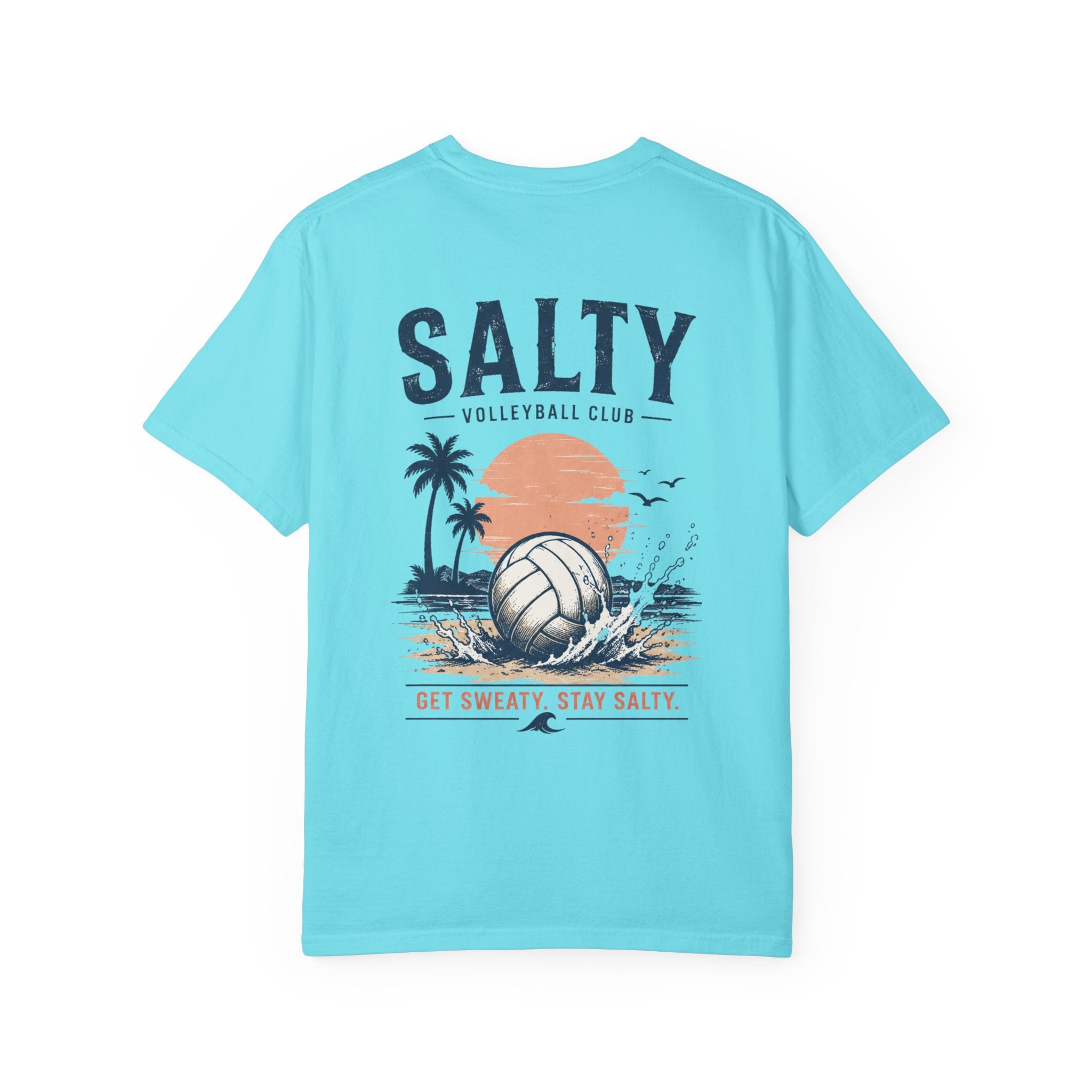 Get Sweaty, Stay Salty T-shirt